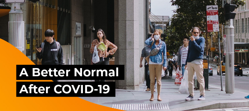 Secure jobs with decent pay and conditions key to &ldquo;a better normal after COVID-19&Prime;