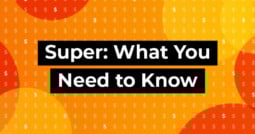 Super: What You Need to Know