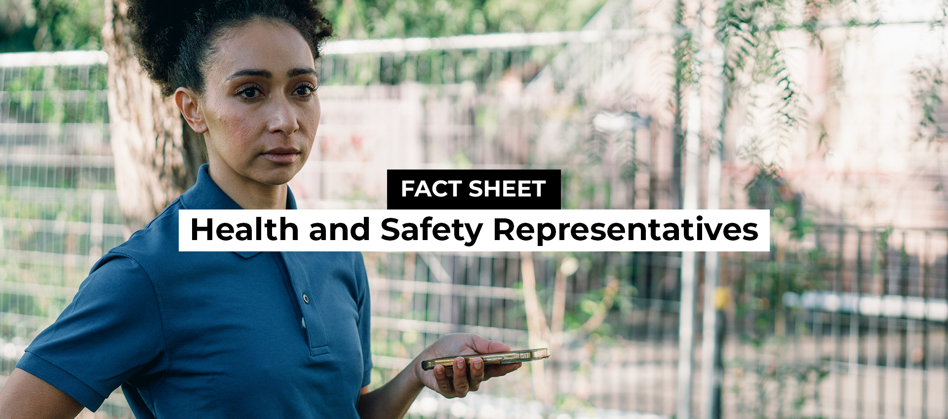 Health and Safety Representatives (HSRs)