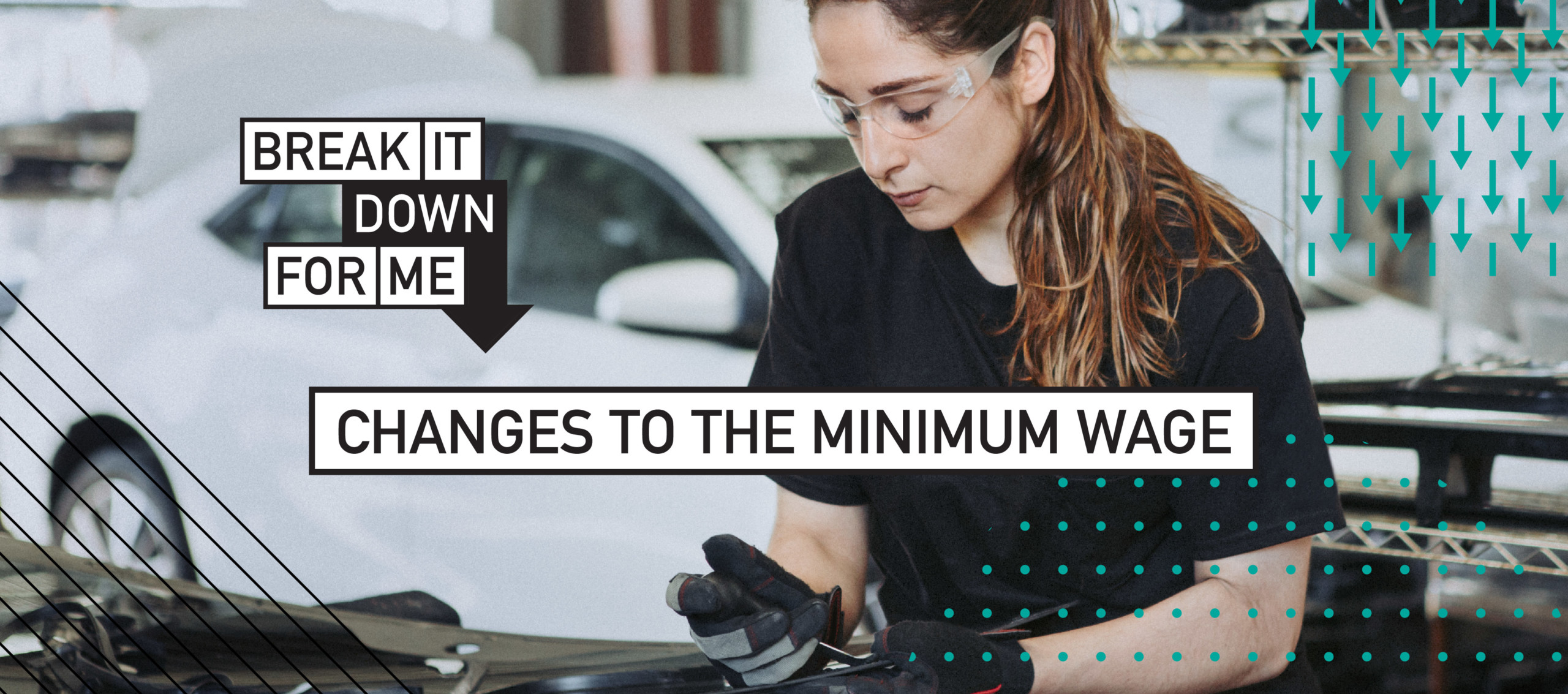 Break it down for me: changes to the minimum wage