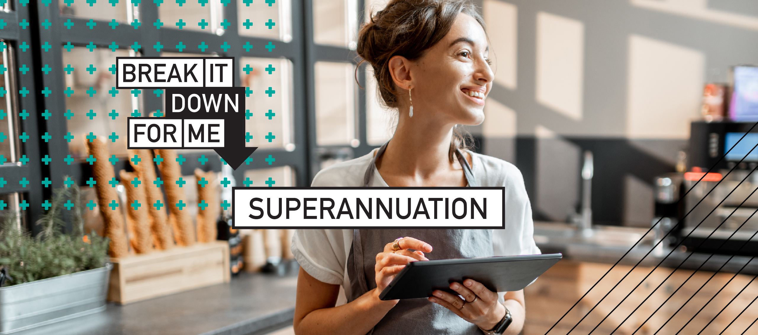 Break it down for me: superannuation