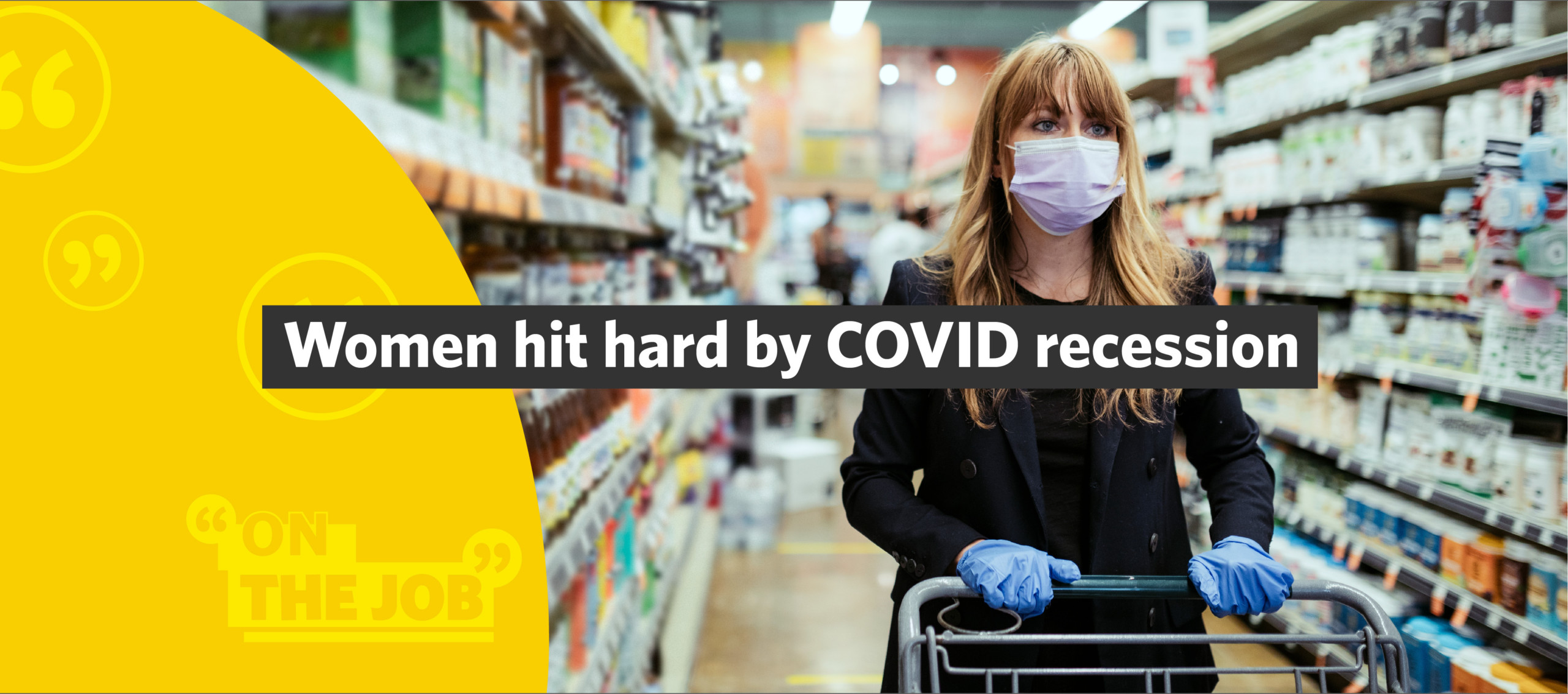 Women hit hard by COVID recession