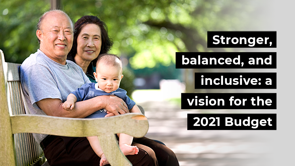 Stronger, balanced, and inclusive: a vision for the 2021 Budget