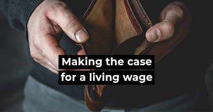 Making the case for a living wage