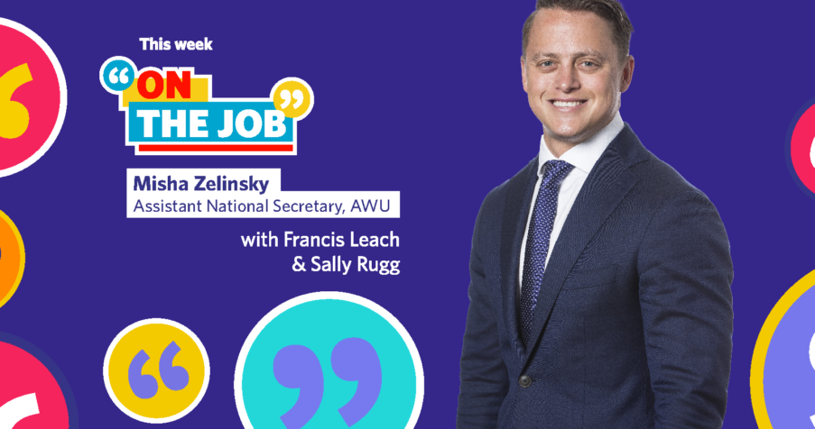 Post Thumbnail: Challenges ahead for the ALP and unions as election looms