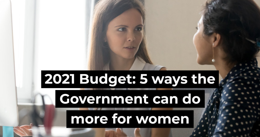 Post Thumbnail: 2021 Budget: 5 ways the Government can do more for women