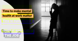 Time to make mental health at work matter