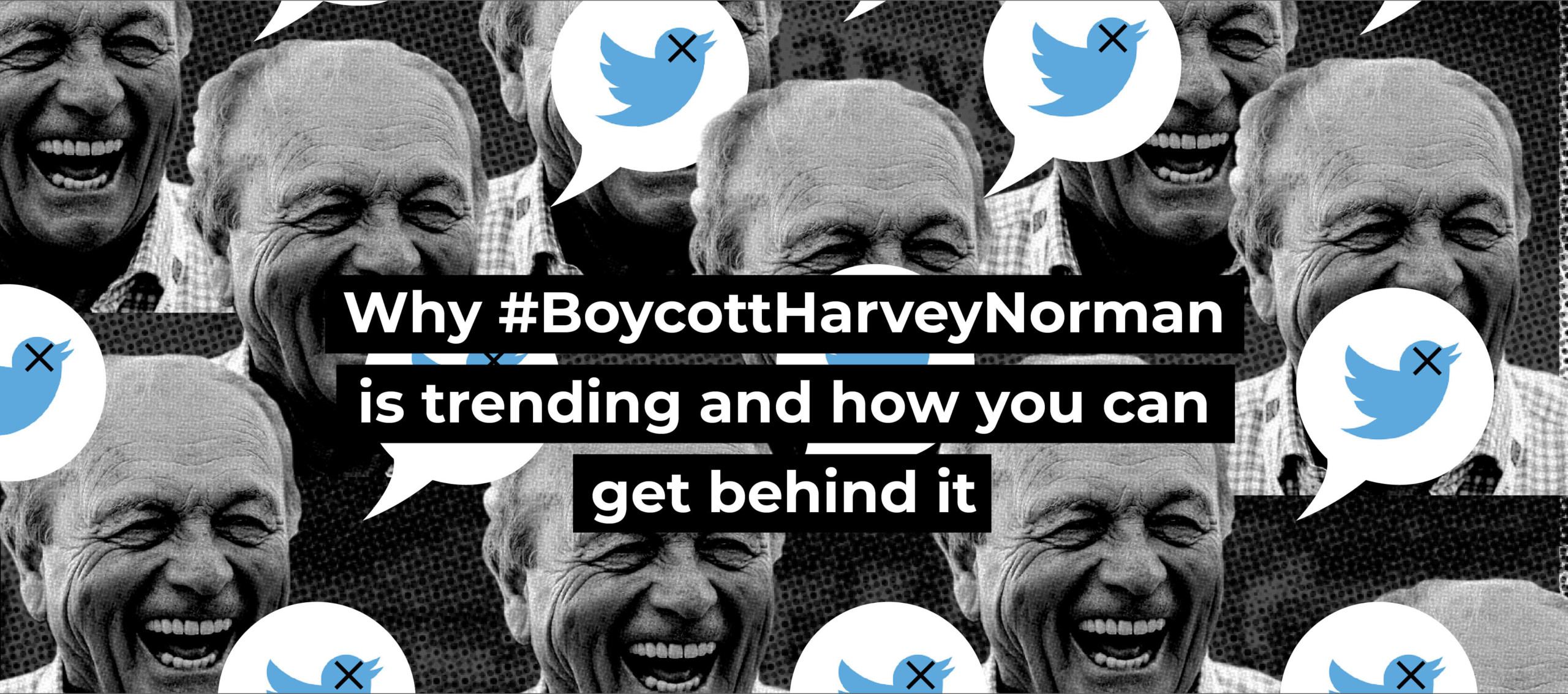 Why #BoycottHarveyNorman is trending and how you can get behind it