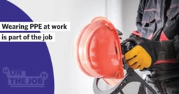 Wearing PPE at work is part of the job