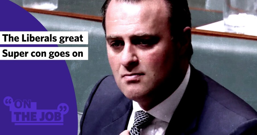 Post Thumbnail: The Liberals great Super con goes on