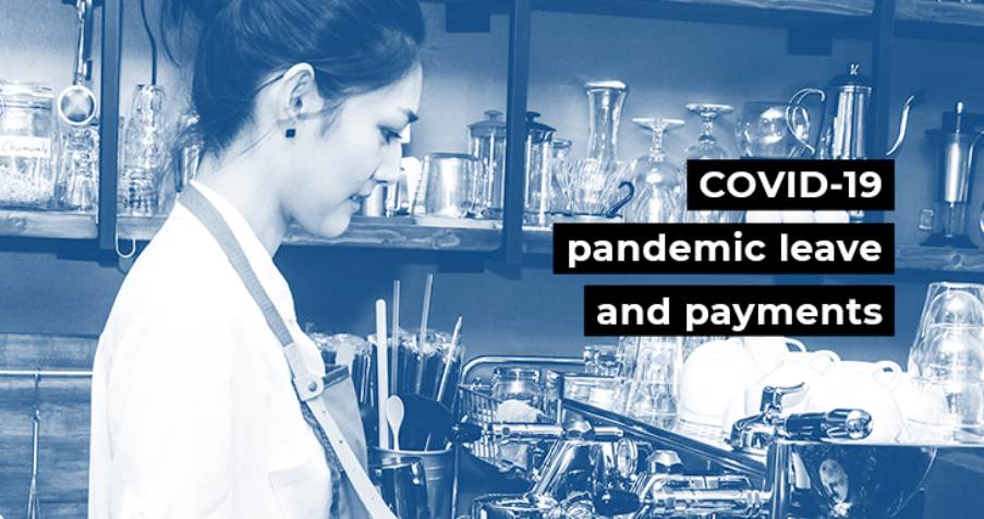 Post Thumbnail: COVID-19 pandemic leave and payments
