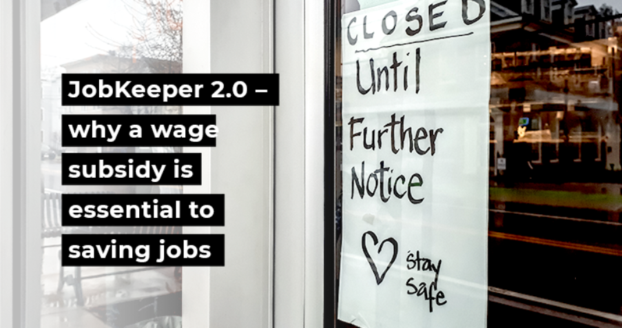 Post Thumbnail: JobKeeper 2.0 ­­– why a wage subsidy is essential to saving jobs