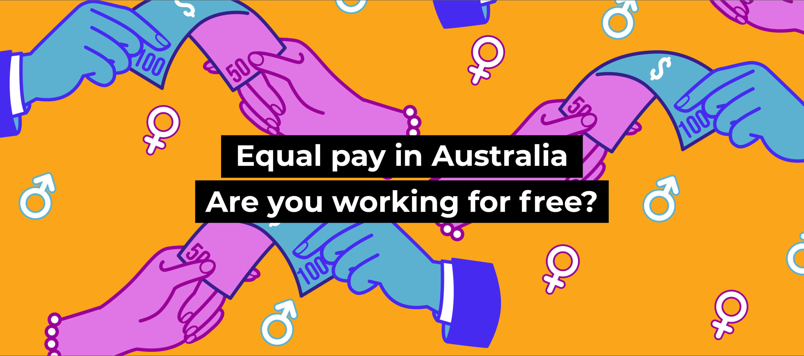Equal pay in Australia &ndash; are you working for free?