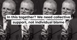 In this together? We need collective support, not individual blame