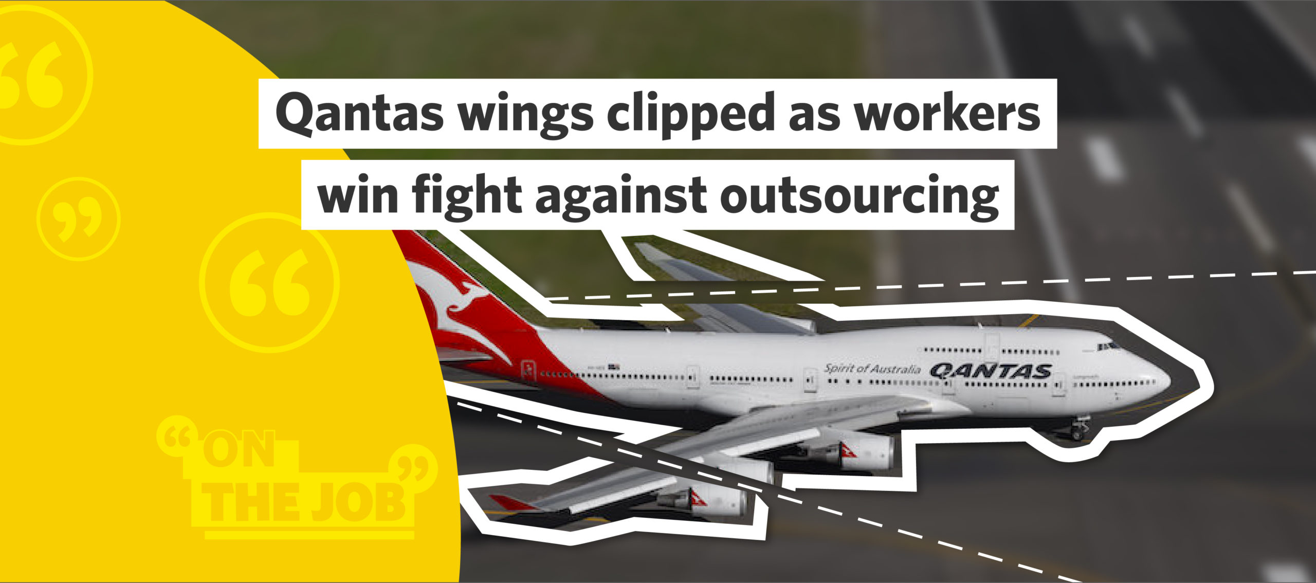 Qantas wings clipped as workers win fight against outsourcing
