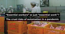 “Essential workers” or just “essential work”? The cruel risks of automation in a pandemic