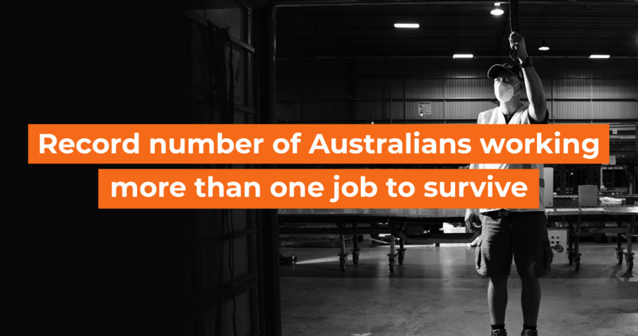 Post Thumbnail: Record number of Australians working more than one job to survive