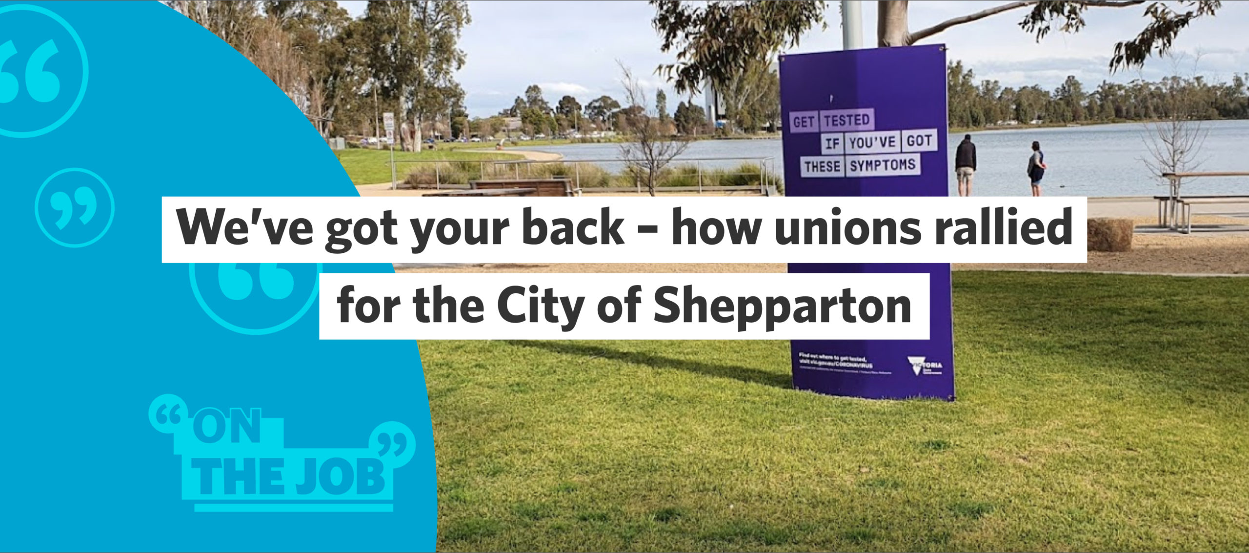 We&rsquo;ve got your back &ndash; how unions rallied for the City of Shepparton