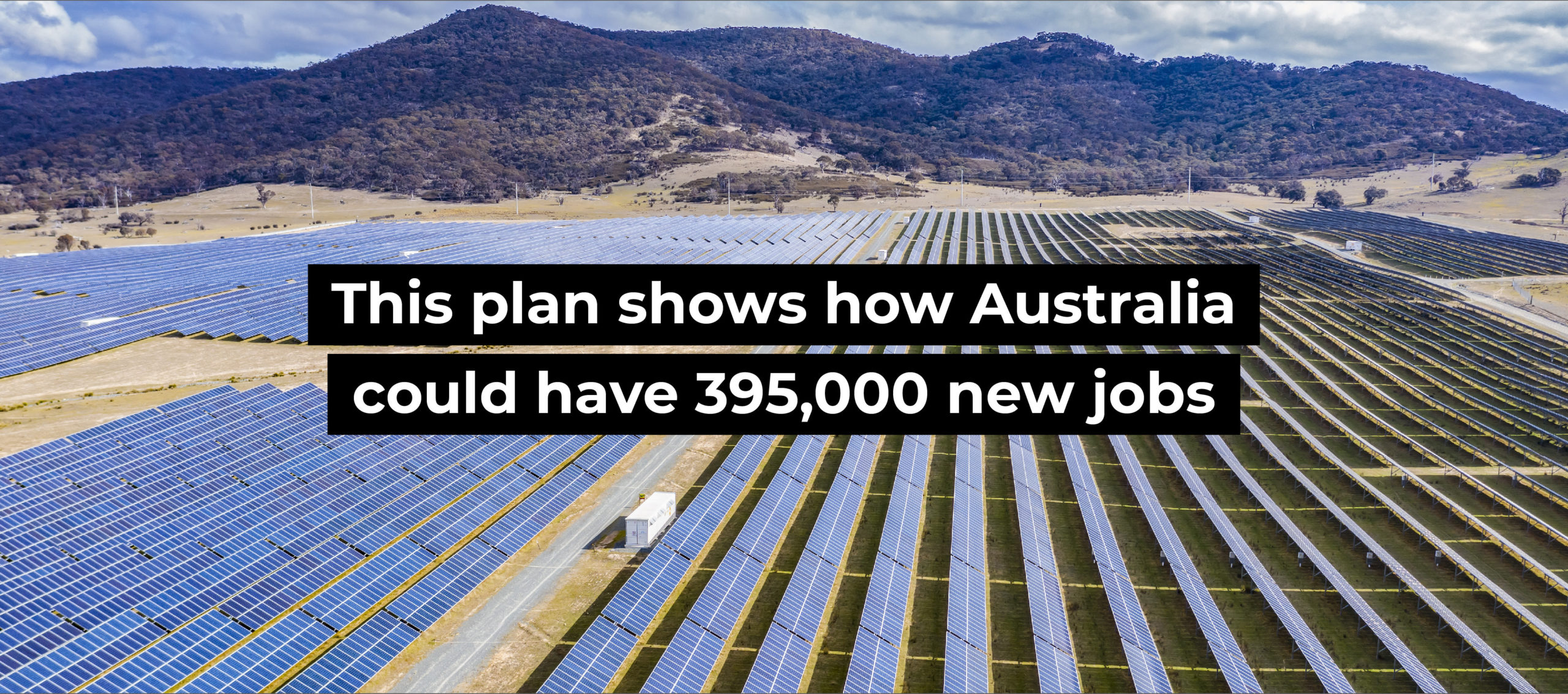 This plan shows how Australia could have 395,000 new jobs