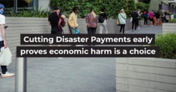 Cutting Disaster Payments early proves economic harm is a choice