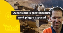 Queensland’s great insecure work plague exposed