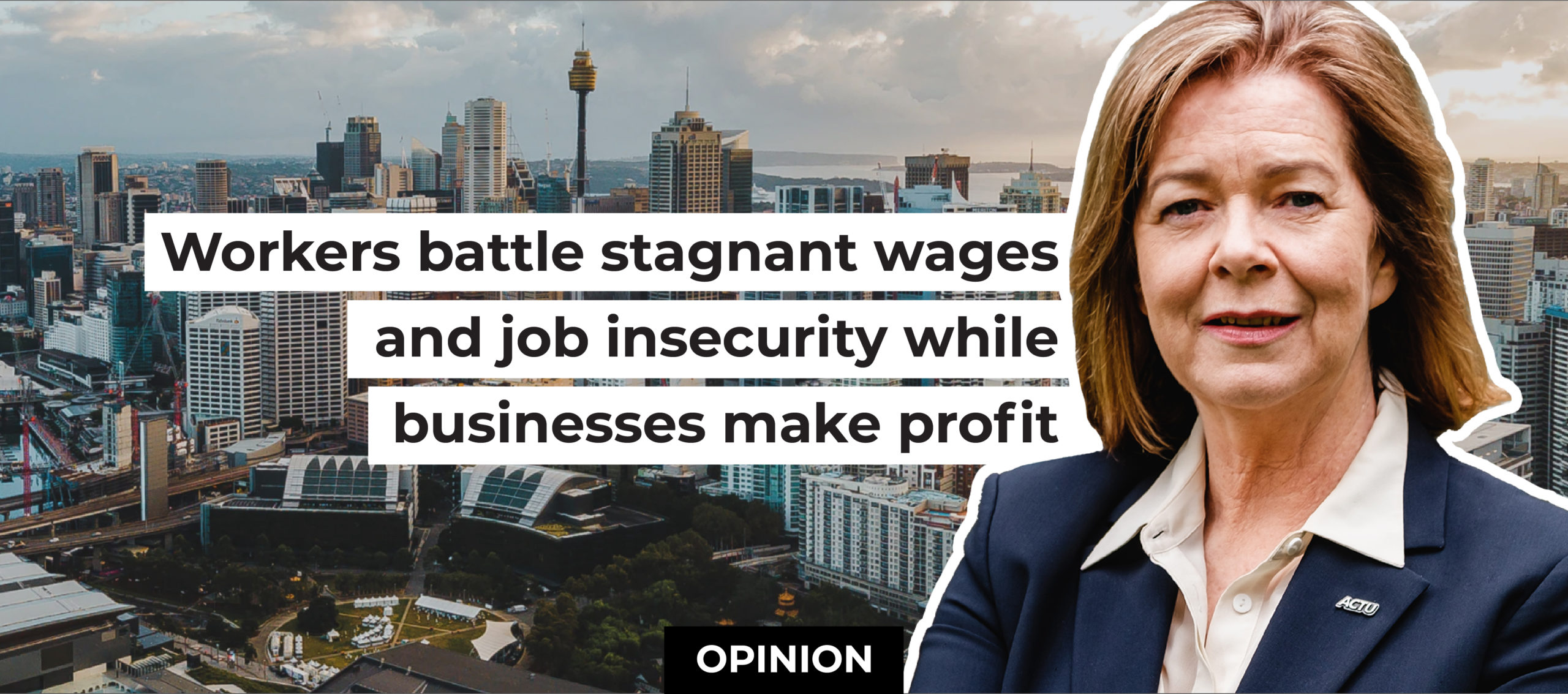 Workers battle stagnant wages and job insecurity while businesses make a profit