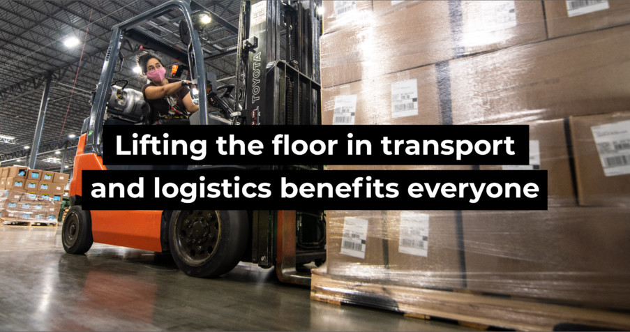 Post Thumbnail: Lifting the floor in transport and logistics benefits everyone