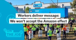 Workers deliver a message – we won’t accept the Amazon Effect