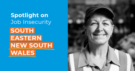 Spotlight on Job Insecurity: South Eastern NSW