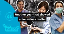 2021 – another year that showed Union values matter
