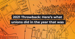 2021 Throwback: Here’s what unions did in the year that was