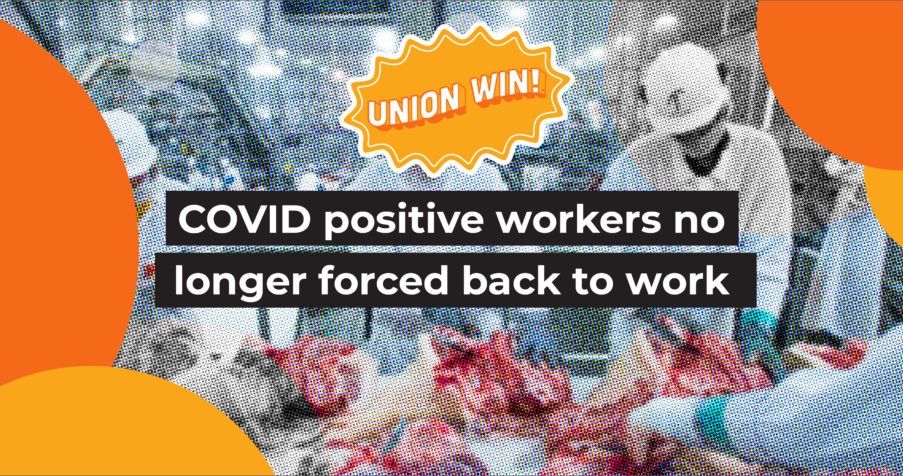 Post Thumbnail: COVID positive workers no longer forced back to work
