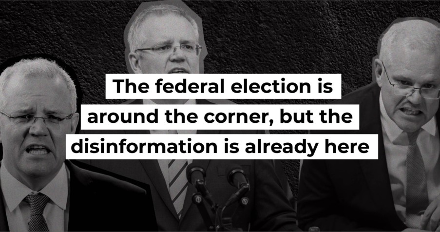 Post Thumbnail: The federal election is around the corner, but the disinformation is already here