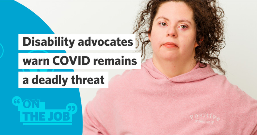 Post Thumbnail: Disability advocates warn COVID remains a deadly threat