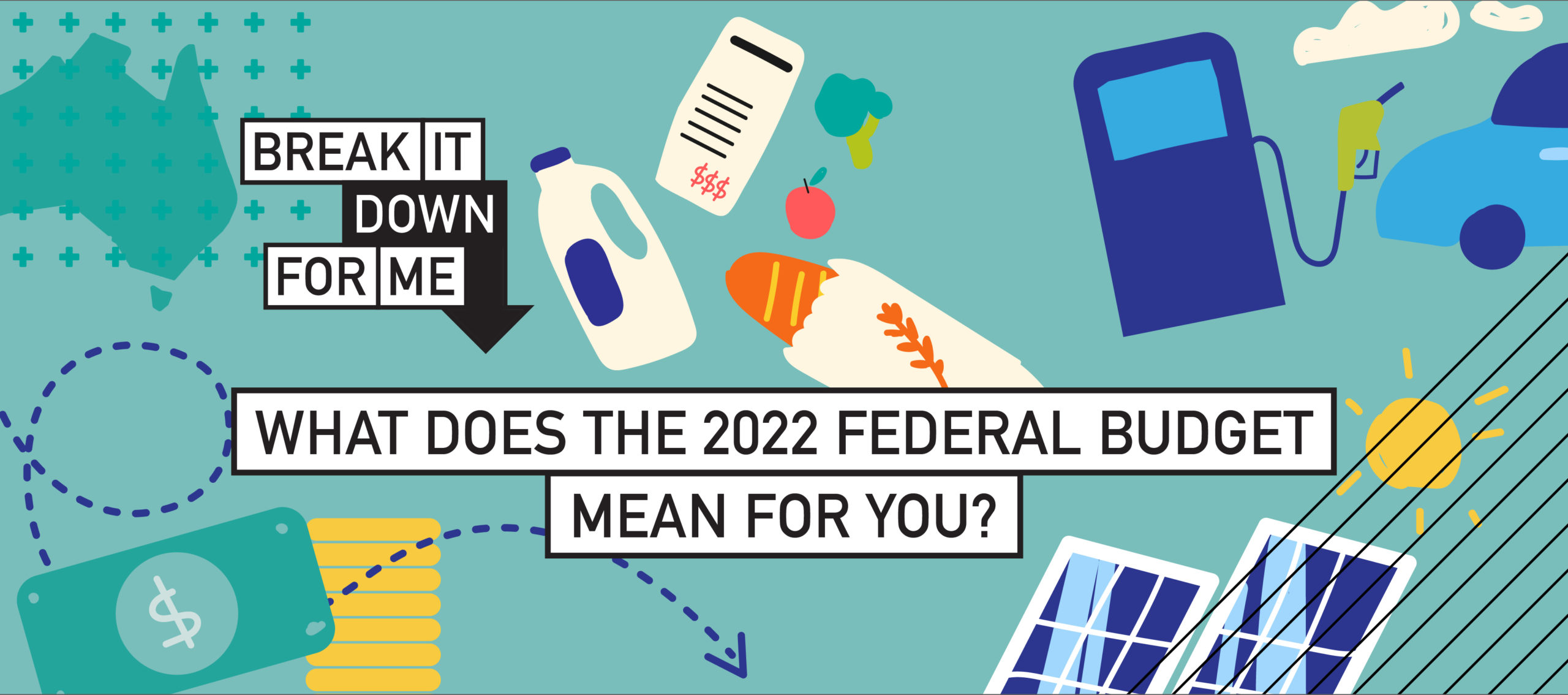 What does the 2022 Federal Budget mean for you?