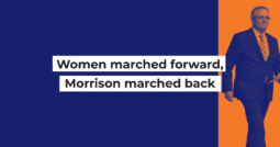 Women marched forward, Morrison marched back