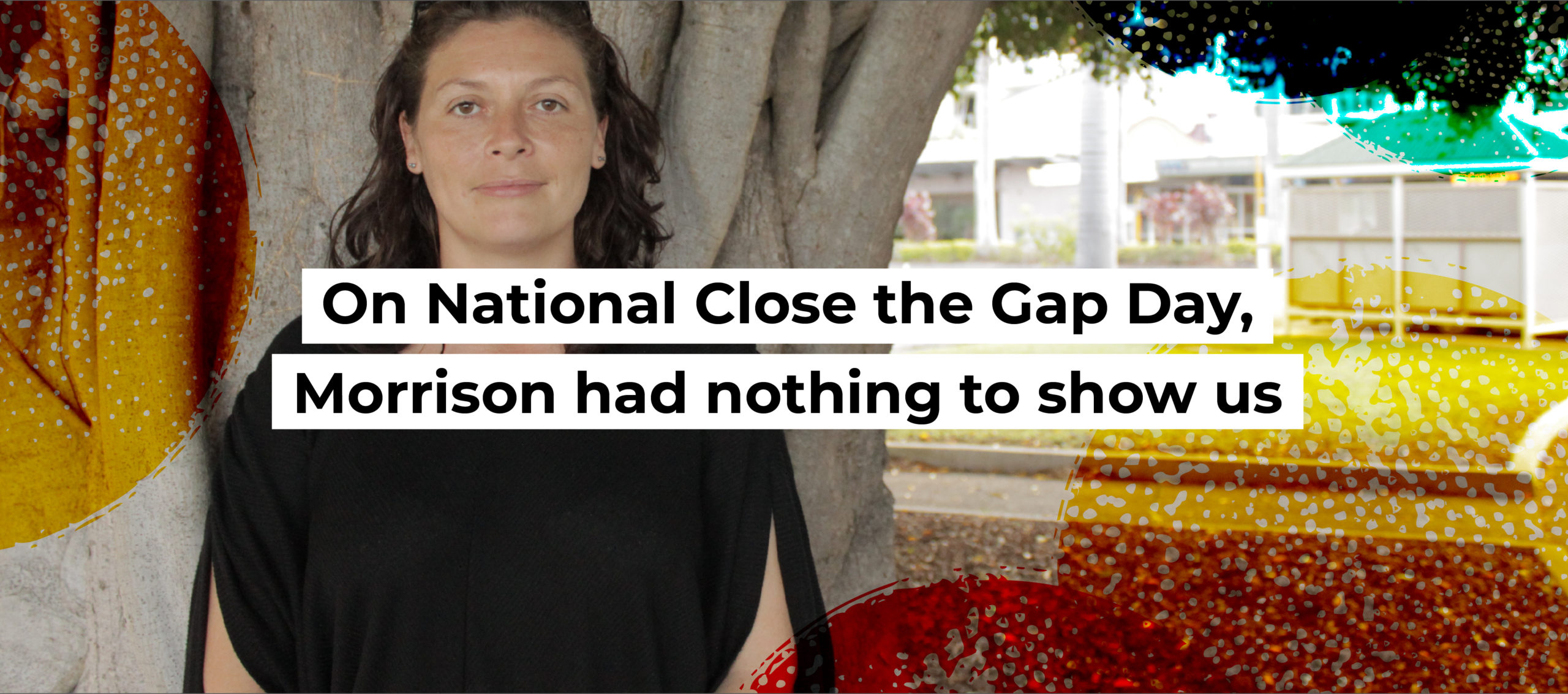 On National Close the Gap Day, Morrison had nothing to show us