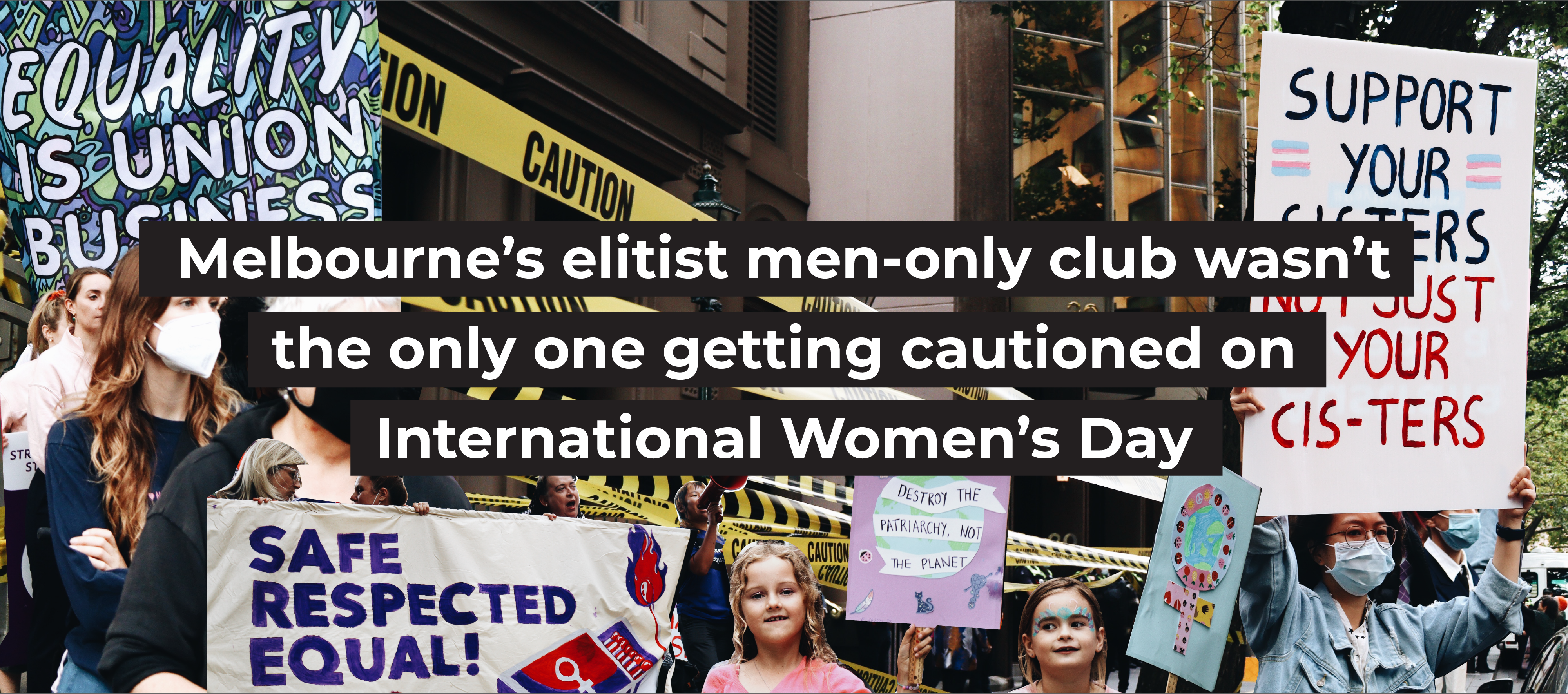Melbourne&rsquo;s elitist men-only club wasn&rsquo;t the only one getting cautioned on International Women&rsquo;s Day