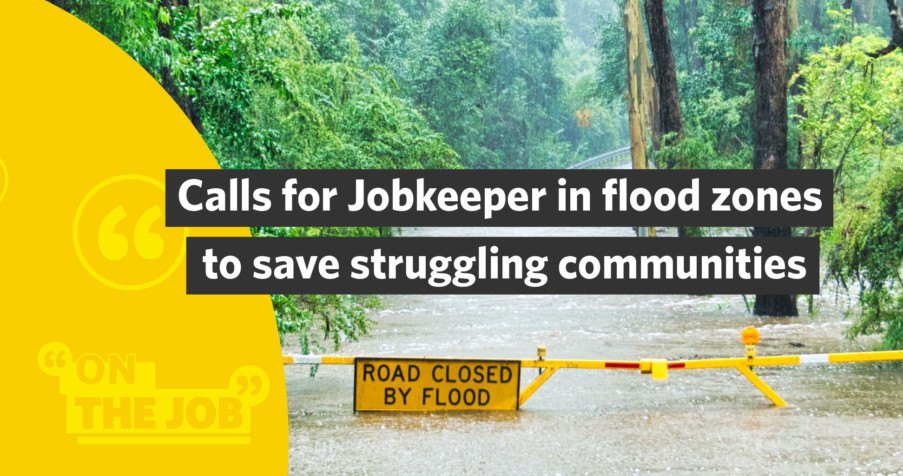 Post Thumbnail: Calls for Jobkeeper in flood zones to save struggling communities