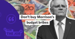 Don’t buy Morrison’s budget bribes