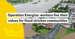 Operation Energise: workers live their values for flood-stricken communities