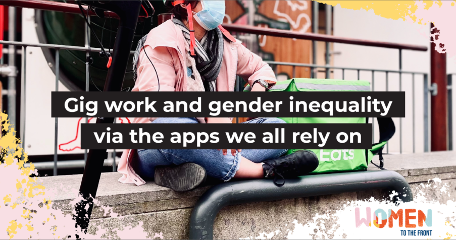Post Thumbnail: Gig work and gender inequality via the apps we all rely on