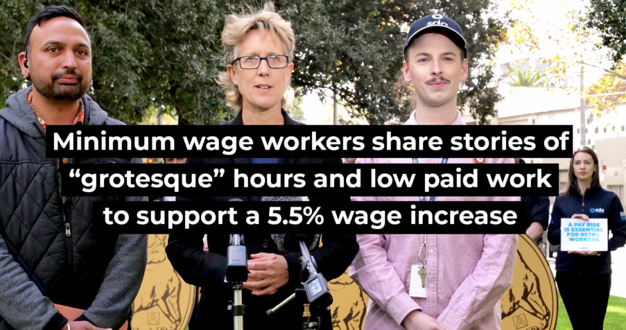 Post Thumbnail: Minimum wage workers share stories of &ldquo;grotesque&rdquo; hours and low paid work to support a 5.5% wage increase