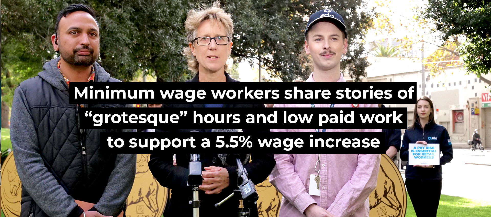 Minimum wage workers share stories of &ldquo;grotesque&rdquo; hours and low paid work to support a 5.5% wage increase