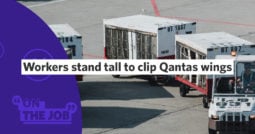 Workers stand tall to clip Qantas wings
