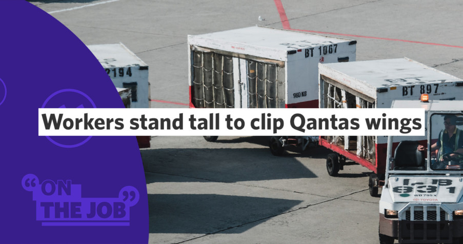 Post Thumbnail: Workers stand tall to clip Qantas wings