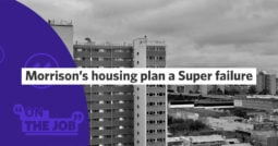 Morrison’s housing plan a Super failure