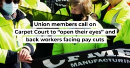 Union members call on Carpet Court to “open their eyes” and back workers facing pay cuts