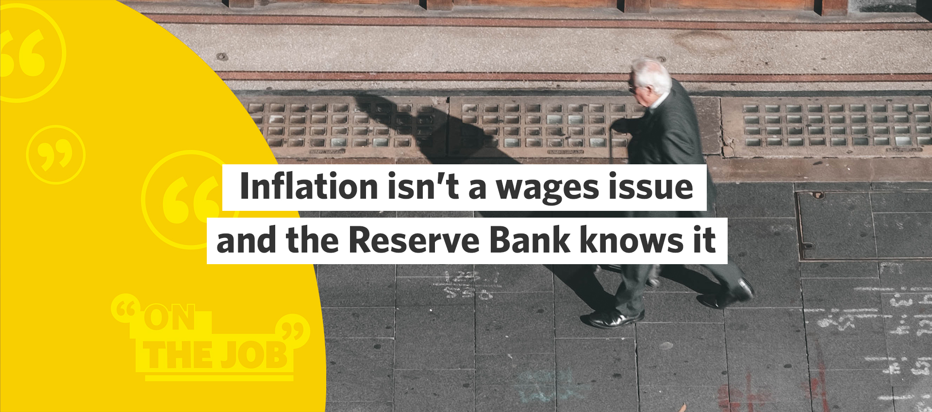 Inflation isn&rsquo;t a wages issue and the Reserve Bank knows it