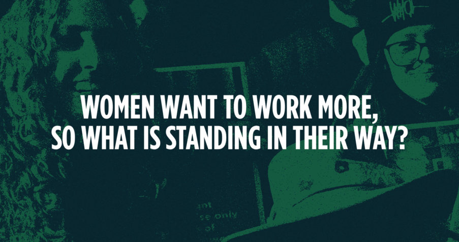 Post Thumbnail: Women want to work more, so what is standing in their way?